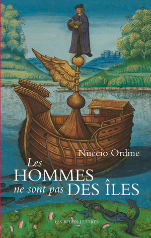 N. Ordine, Les hommes ne sont pas des îles. Les classiques nous aident à vivre