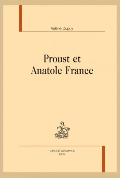 V. Dupuy, Proust et Anatole France