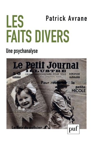 P. Avane, Les faits divers. Une psychanalyse