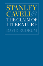 D. Rudrum, Stanley Cavell and the Claim of Literature