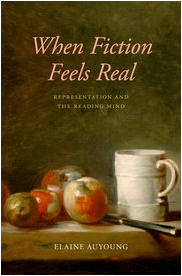 E. Auyoung, When Fiction Feels Real. Representation and the Reading Mind