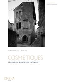 J.-L. Déotte, Cosmétiques. Simondon, Panofsky, Lyotard