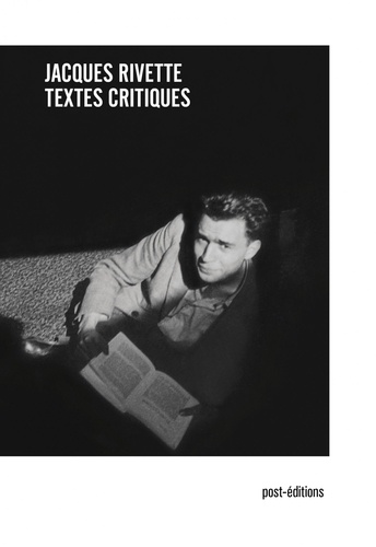 J. Rivette, Textes critiques