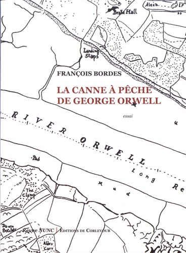 F. Borde, La Canne à pêche de George Orwell