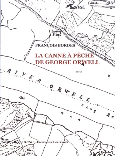 F. Borde, La Canne à pêche de George Orwell