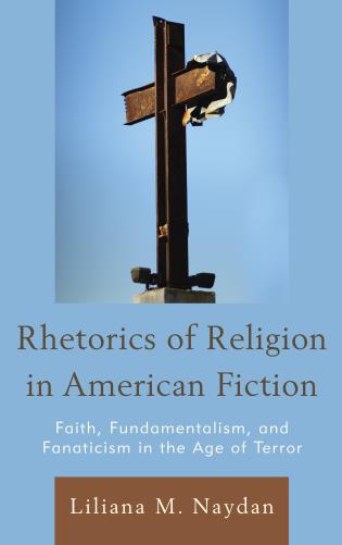 L. M. Naydan, Rhetorics of Religion in American Fiction