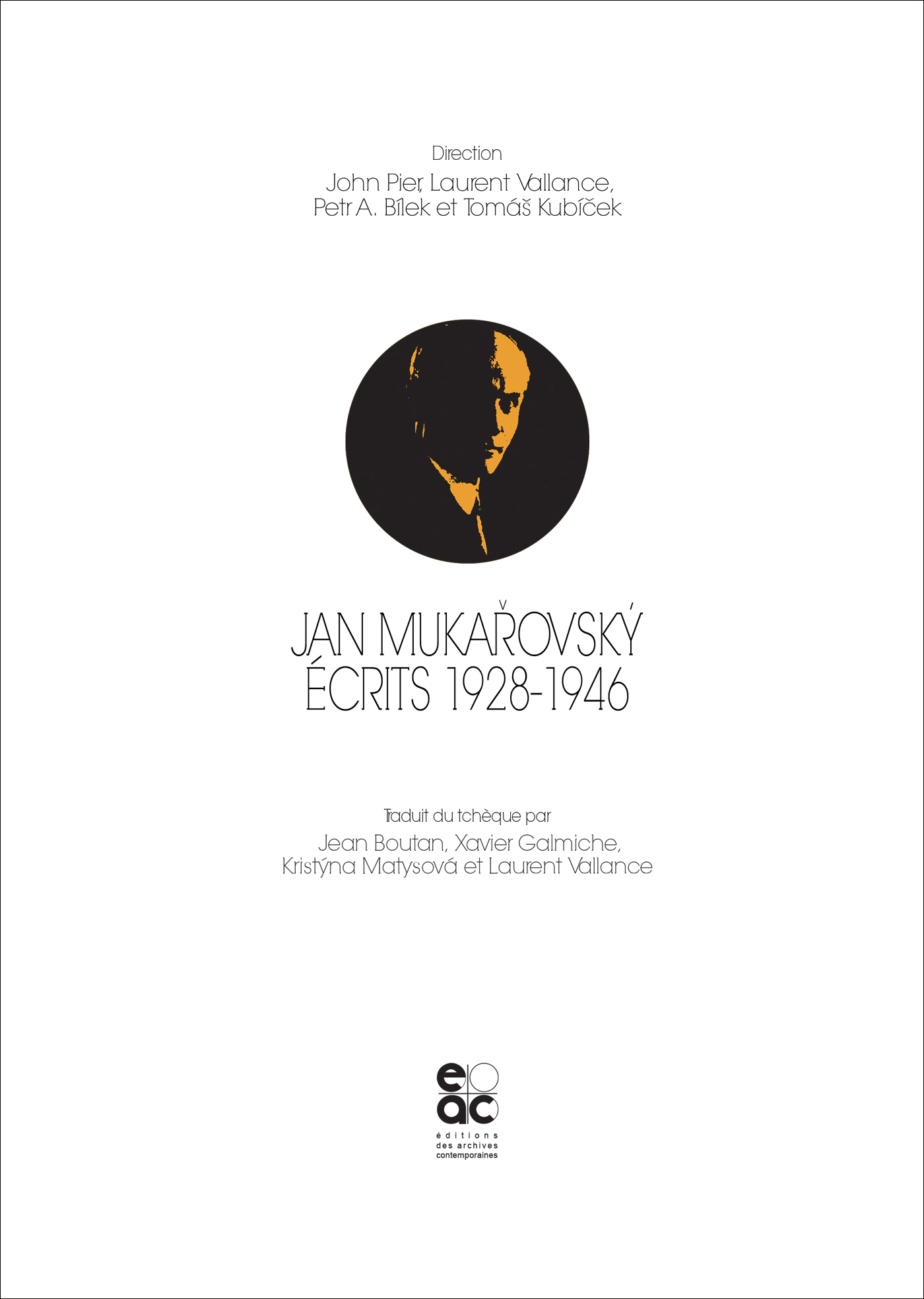 Jan Mukarovsky, Écrits 1928-1946 (J. Pier, L. Vallance, P. A. Bilek, T. Kubicek, éd.)