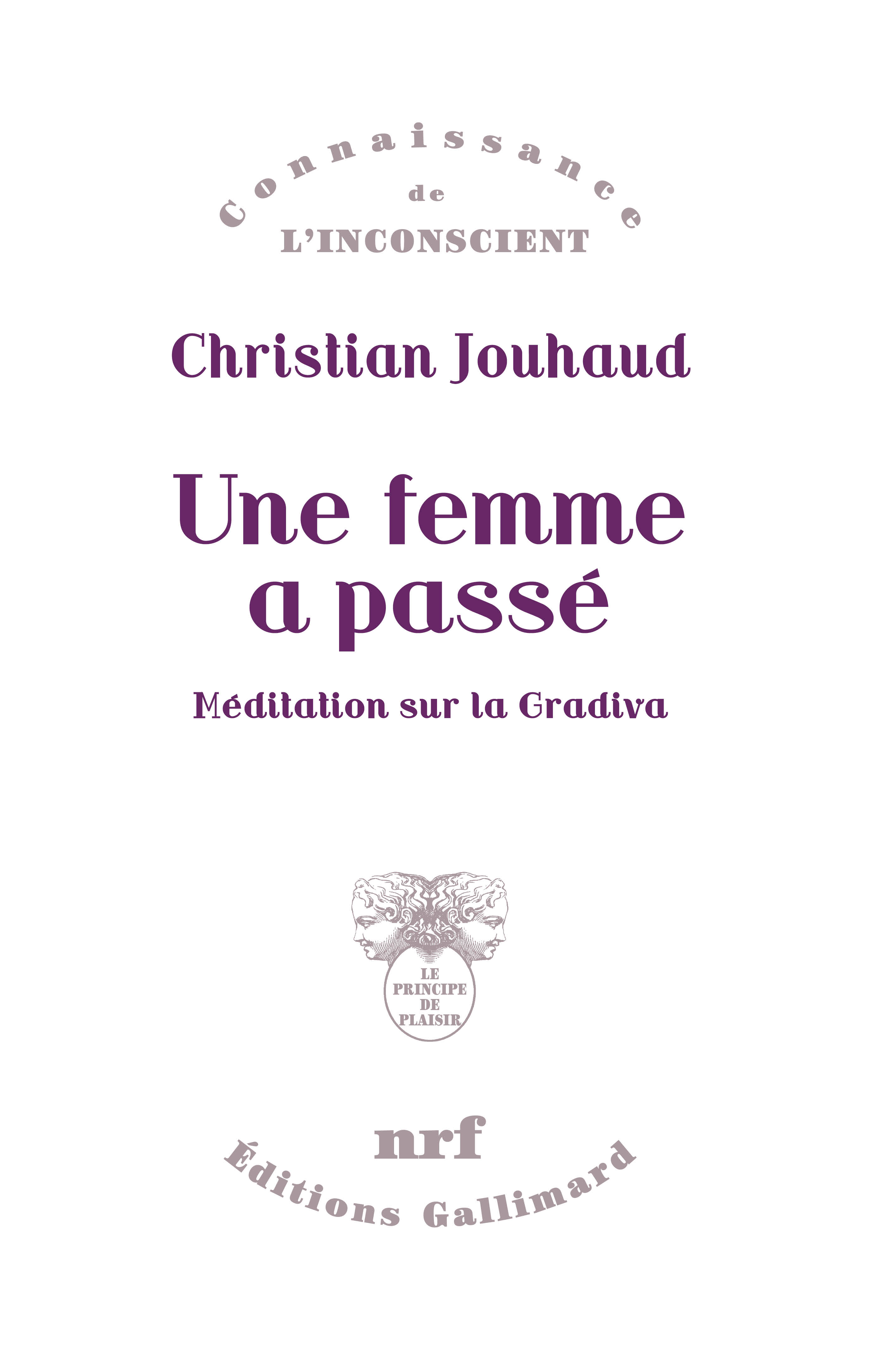 C. Jouhaud, Une femme a passé. Méditation sur la Gradiva