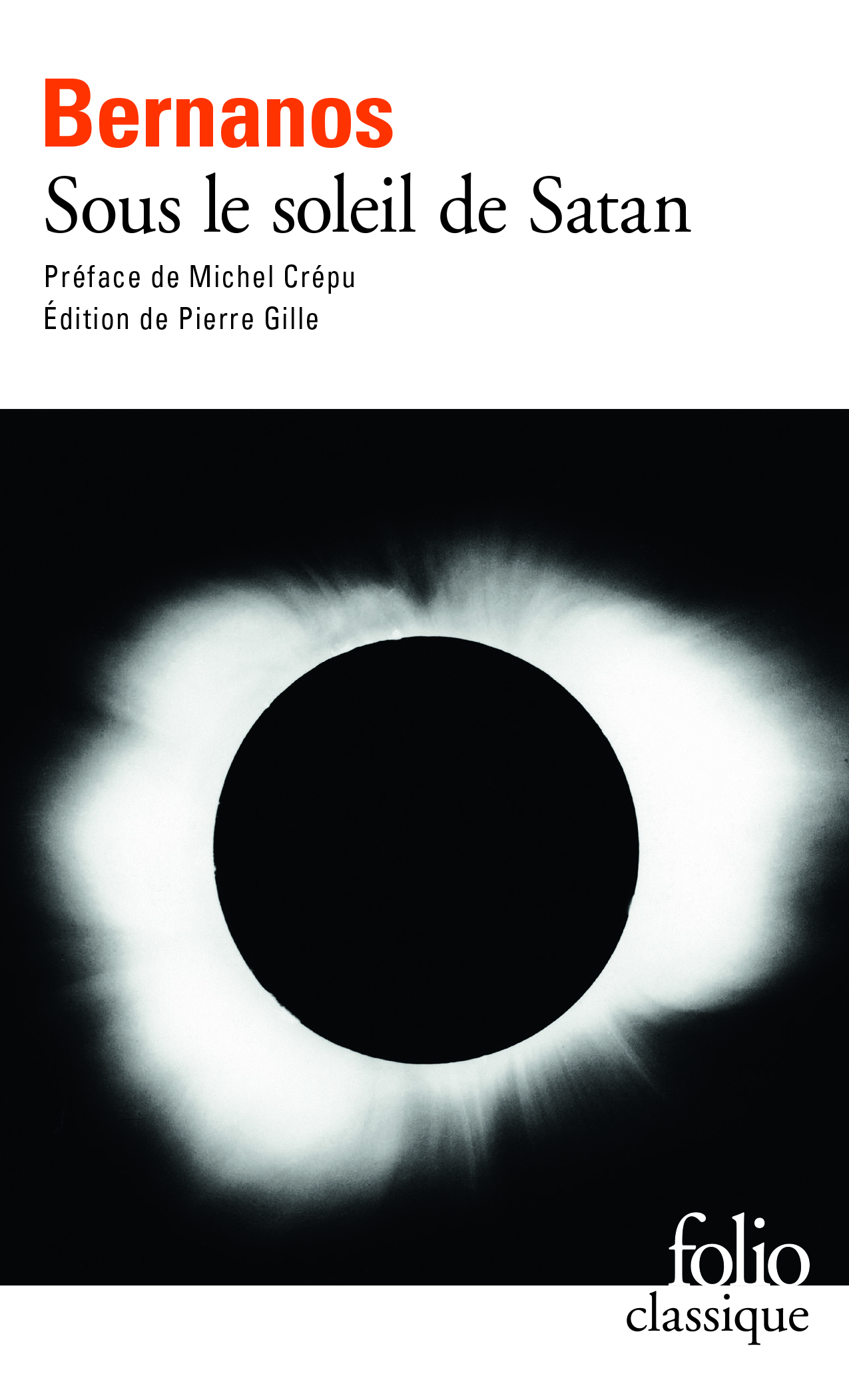 G. Bernanos, Sous le soleil de Satan (éd. P. Gilles, Folio Classique)