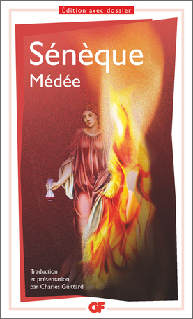 Sénèque, Médée (C. Guittard éd.)