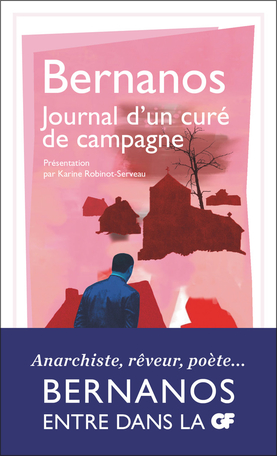 Georges Bernanos, Journal d'un curé de campagne (K. Robinot-Serveau éd., GF-Flammarion)