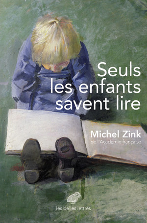 M. Zink, Seuls les enfants savent lire