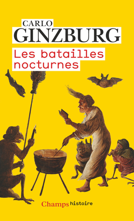 C. Ginzburg, Les batailles nocturnes (nouvelle éd.)