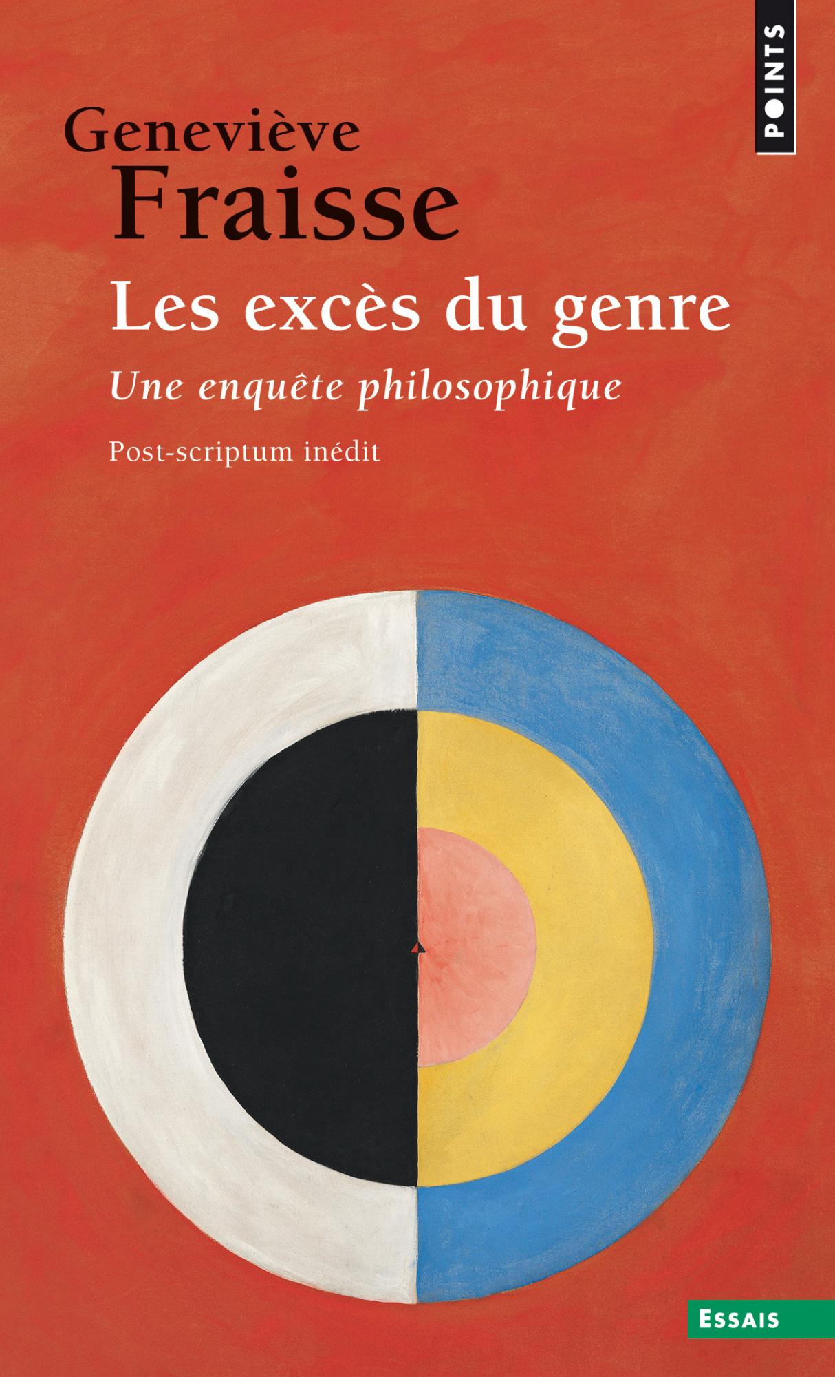 G. Fraisse, Les Excès du genre. Une enquête philosophique