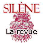 Silène : Trafics d'influences. Nouvelles approches d'une question comparatiste