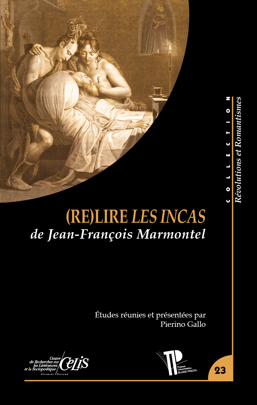 P. Gallo (dir.), (Re)lire Les Incas de Jean-François Marmontel