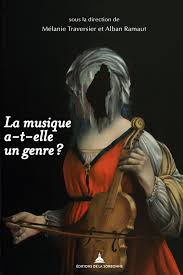 M. Traversier, A. Ramaut (dir.), La musique a-t-elle un genre ?