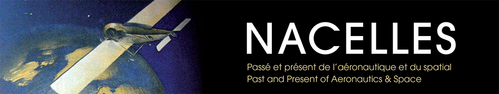 Nacelles. Passé et présent de l’aéronautique et du spatial / Past and Present of Aeronautics & Space, n° 5 :