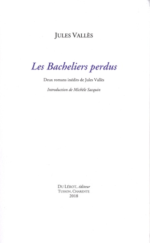 J. Vallès, Les bacheliers perdus (inédit)