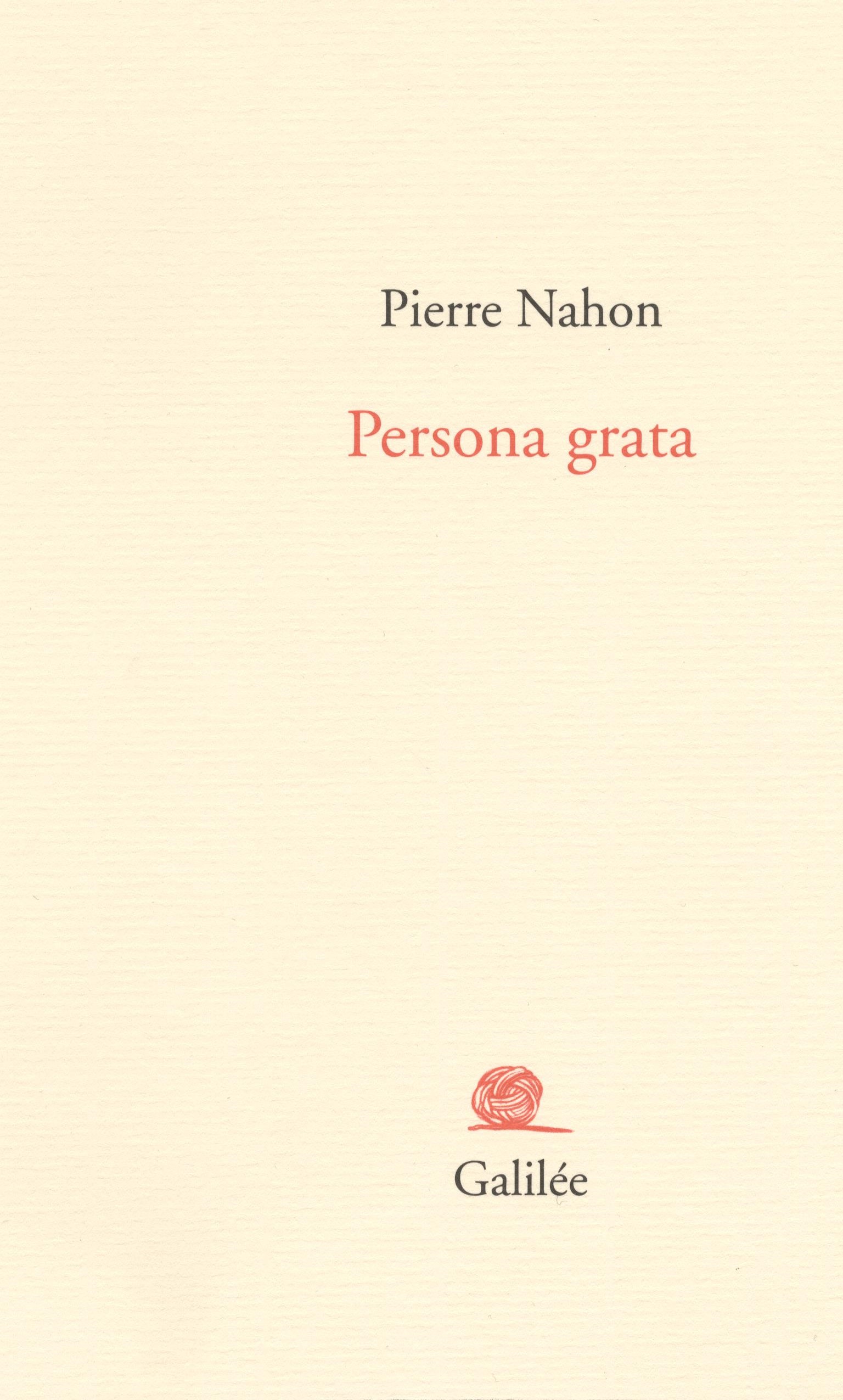 Pierre Nahon, Persona grata