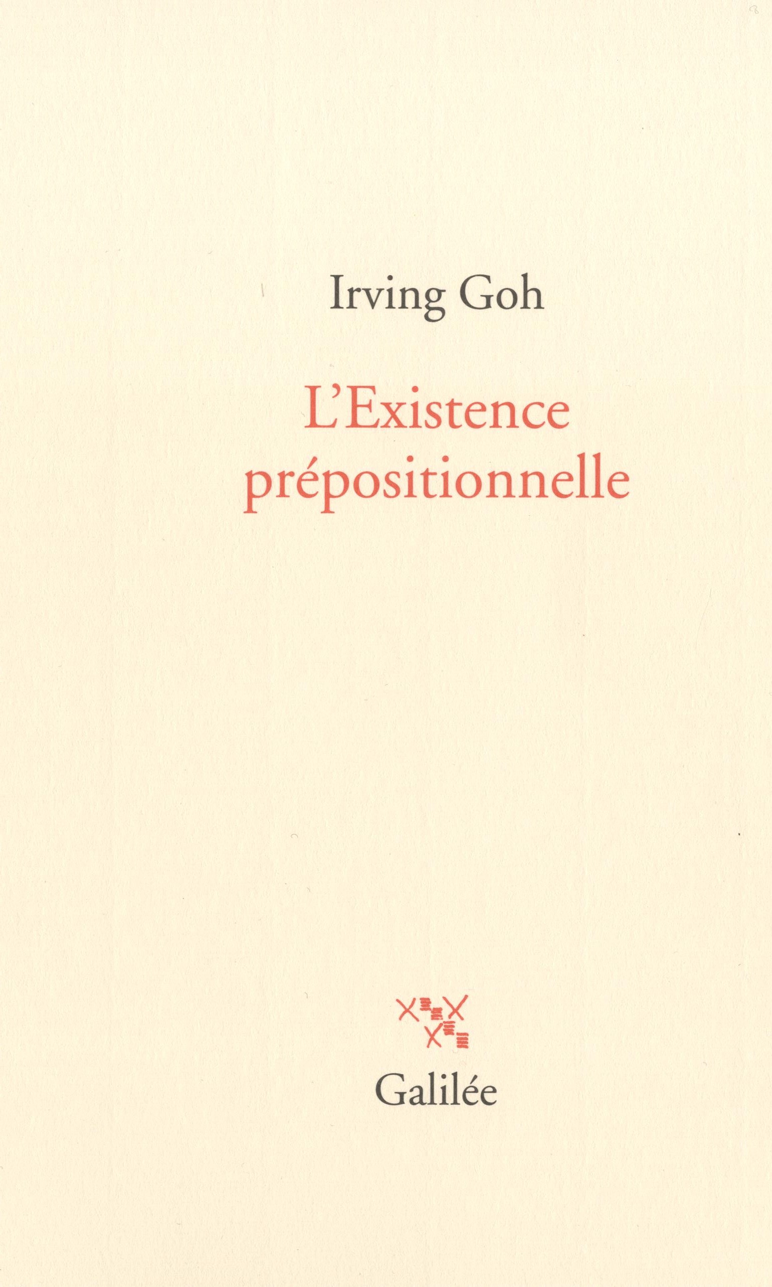 I. Goh, L'Existence prépositionnelle