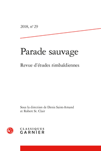D. Saint-Amand et R. St. Clair (dir.), Parade sauvage, n° 29, «Les autres de Rimbaud»