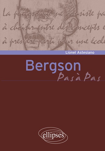 L. Astesiano, Bergson, pas à pas