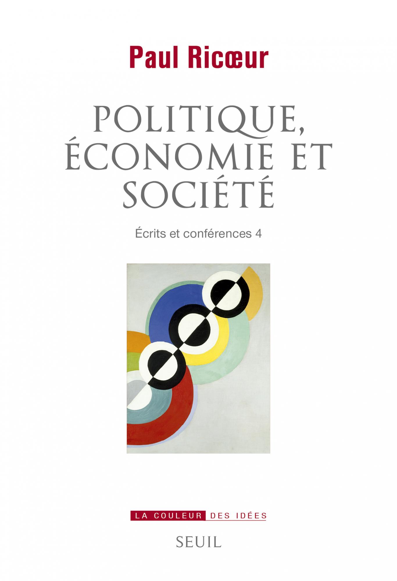 P. Ricœur, Politique, économie et société. Écrits et conférences, vol. 4