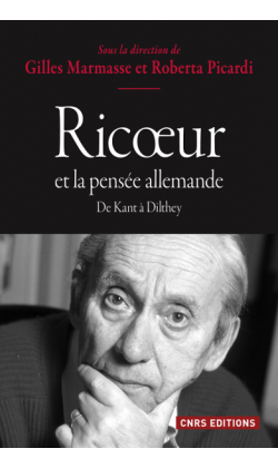 G. Marmasse, R. Picardi, Ricoeur et la pensée allemande. De Kant à Dilthey