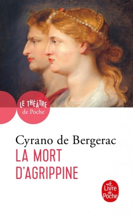 Cyrano Bergerac, La Mort d'Agrippine