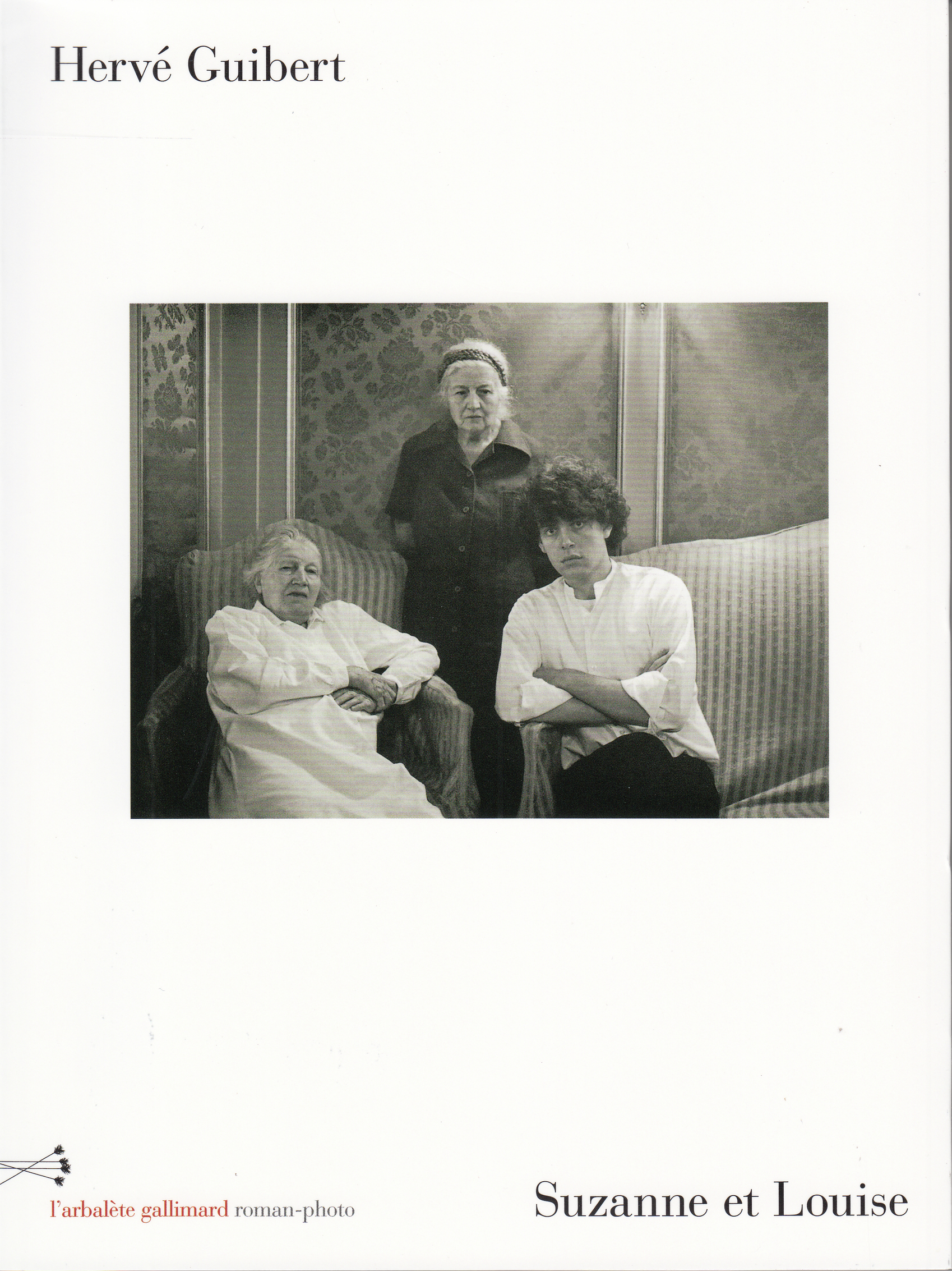 H. Guibert, Suzanne et Louise. Roman-photo (nouvelle éd.)