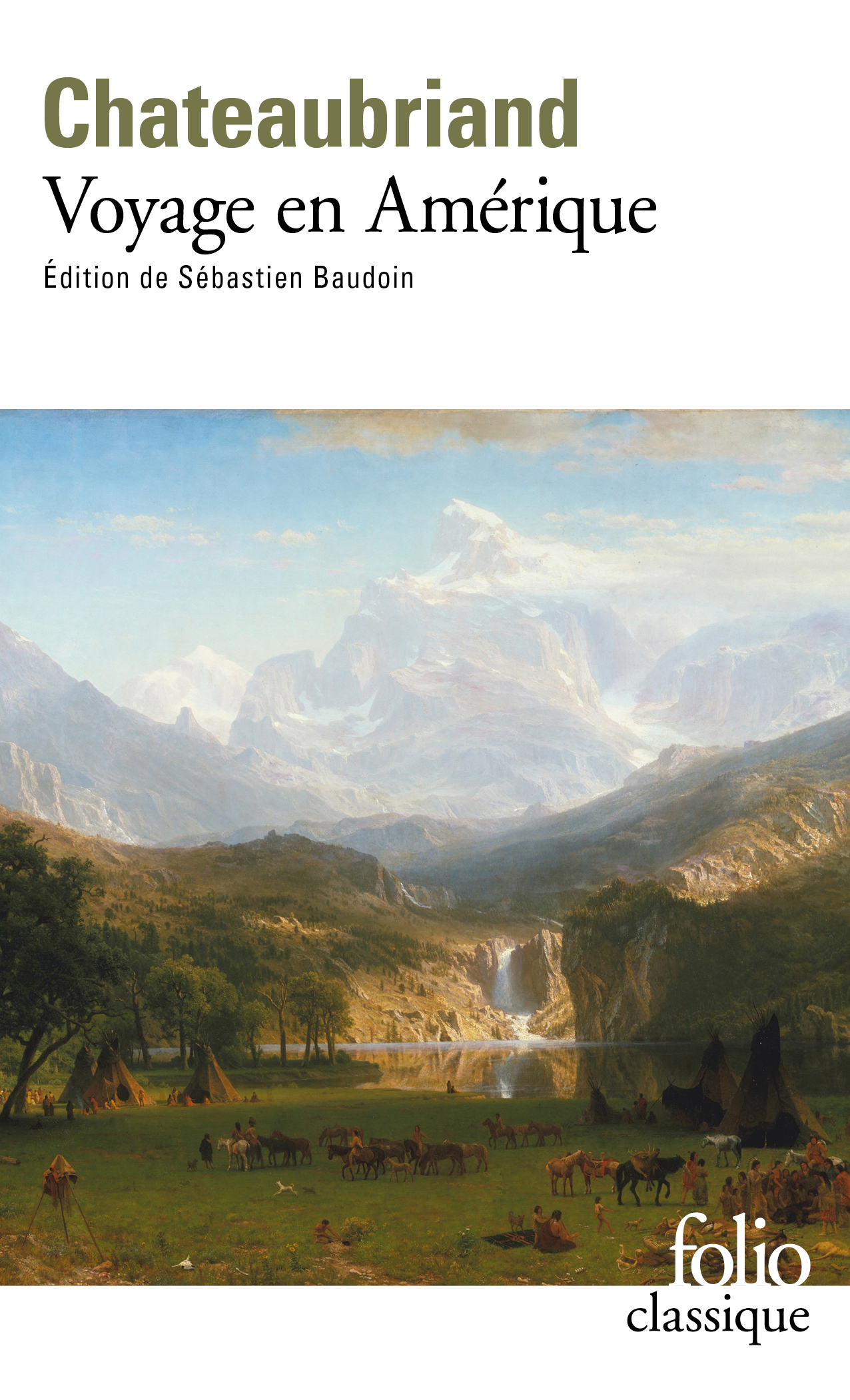 Chateaubriand, Voyage en Amérique (éd. S. Baudoin, Folio)