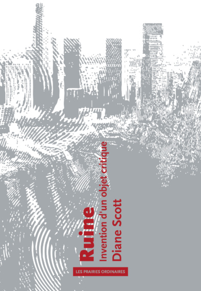D. Scott, Ruine. Invention d'un objet critique