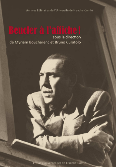 B. Curatolo & M. Boucharenc (dir.), Beucler à l'affiche !