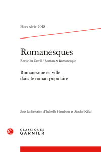 Romanesques. Revue du Cercll / Roman & Romanesque 2018, Hors-série - 