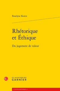 R. Koren, Rhétorique et Éthique. Du jugement de valeur