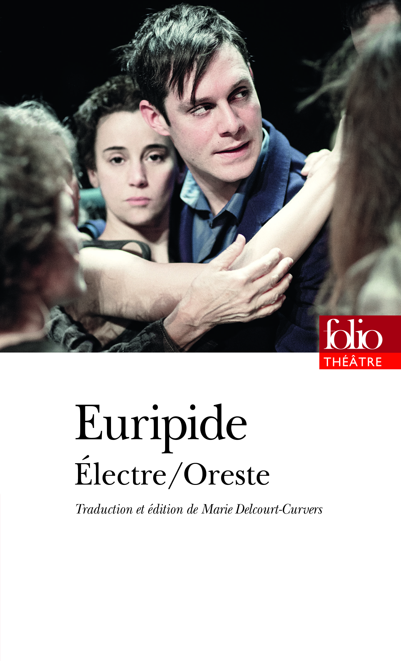 Euripide, Électre. Oreste (éd. M. Delcourt-Curvers, Folio théâtre)