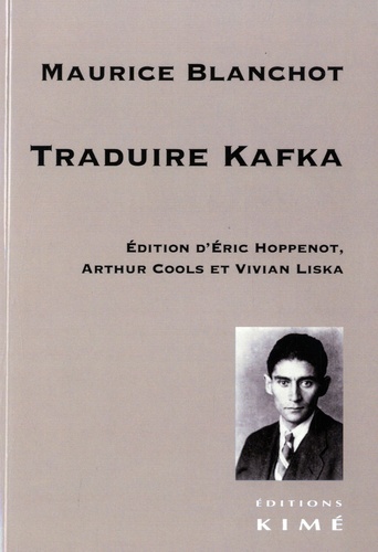 M. Blanchot, Traduire Kafka