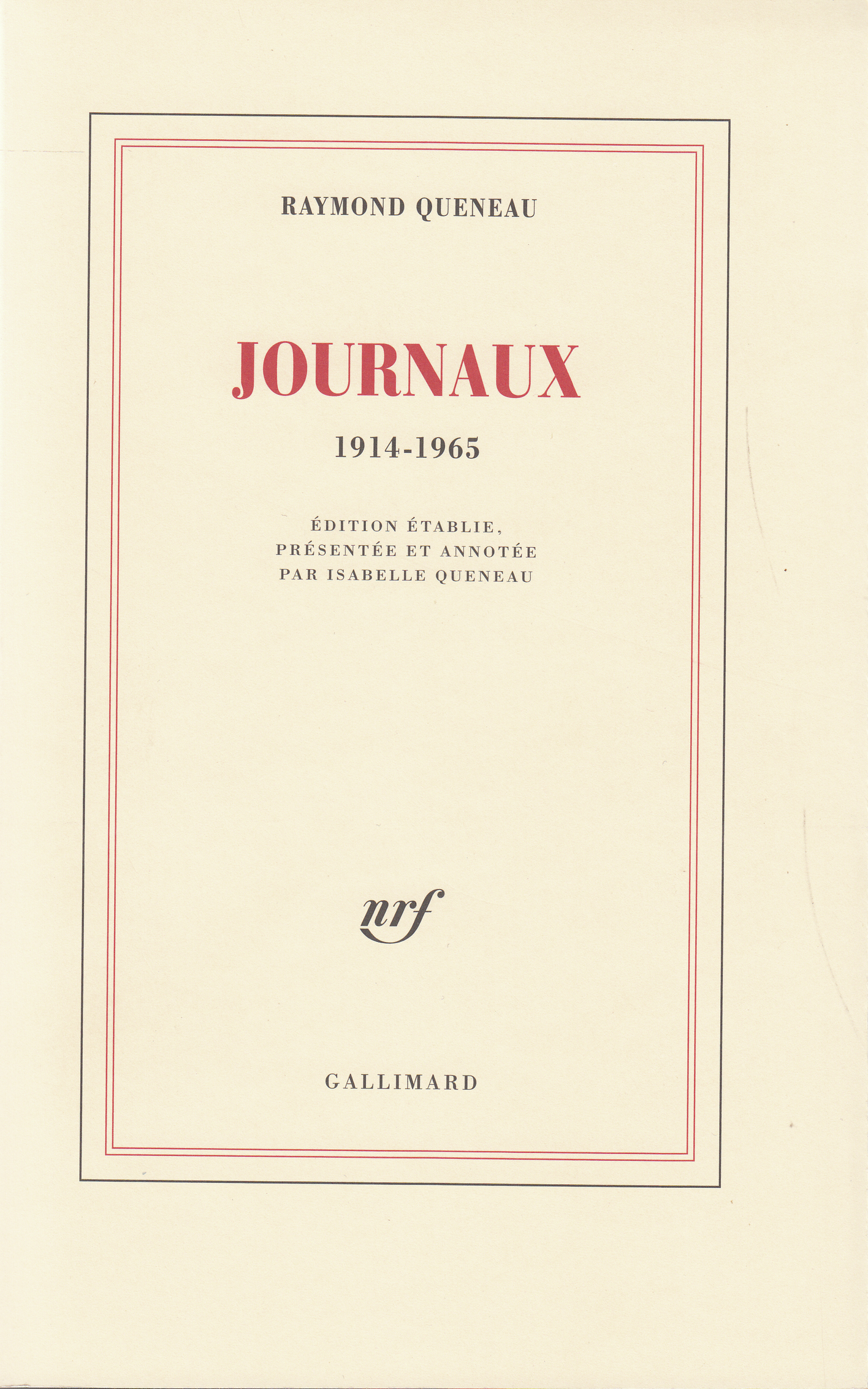 R. Queneau, Journaux (1914-1965)