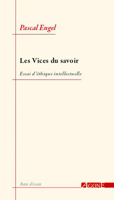 P. Engel, Les vices du savoir