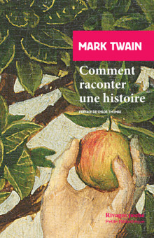 Mark Twain, Comment raconter une histoire suivi des extraits du 