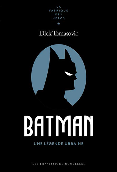 D. Tomasovic, Batman, une légende urbaine