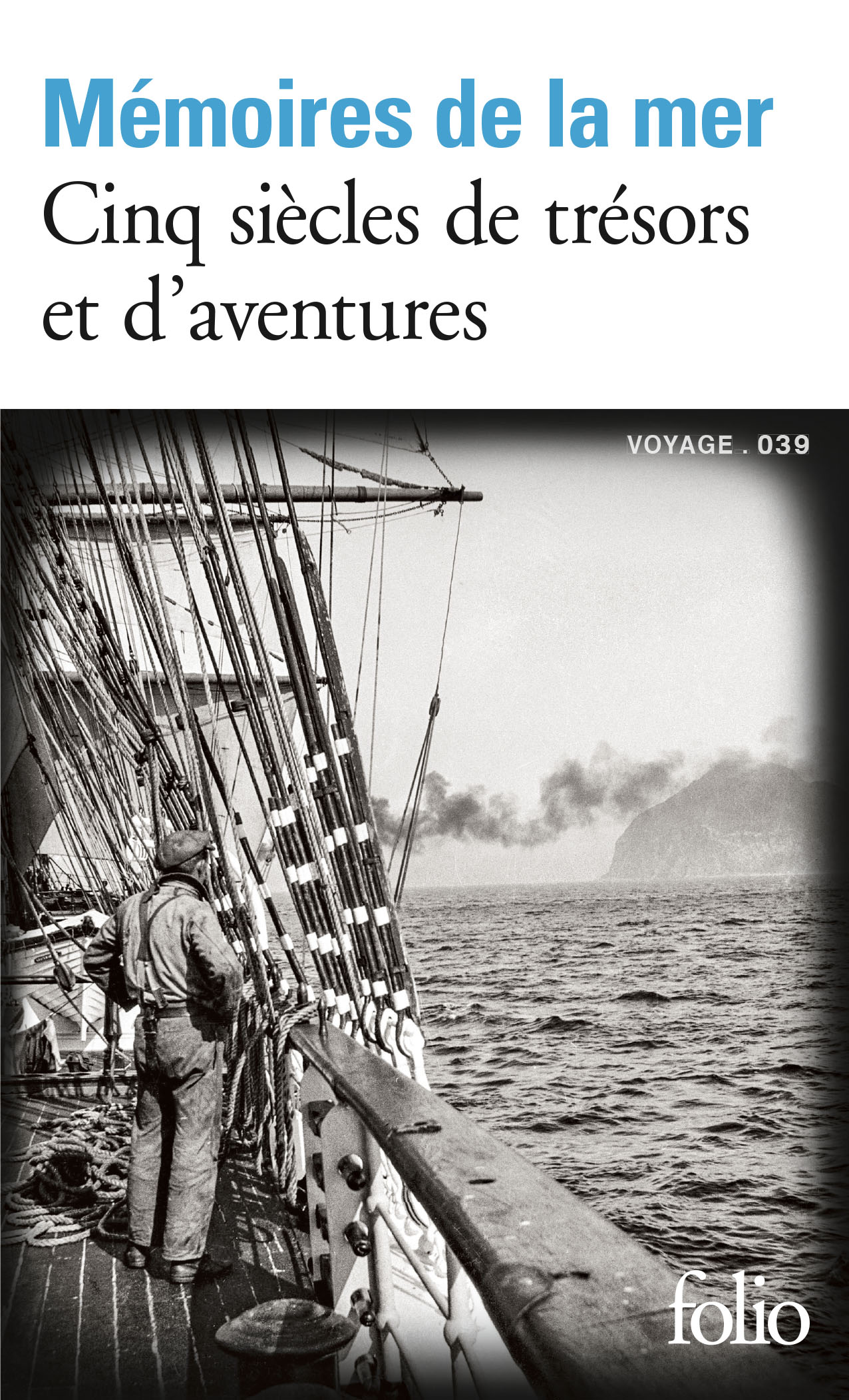 Collectif, Mémoires de la mer. Cinq siècles de trésors et d'aventures
