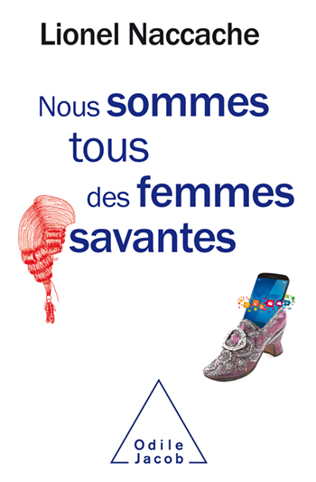 L. Nacache, Nous sommes tous des femmes savantes