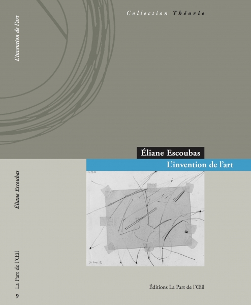 E. Escoubas, L'invention de l'art