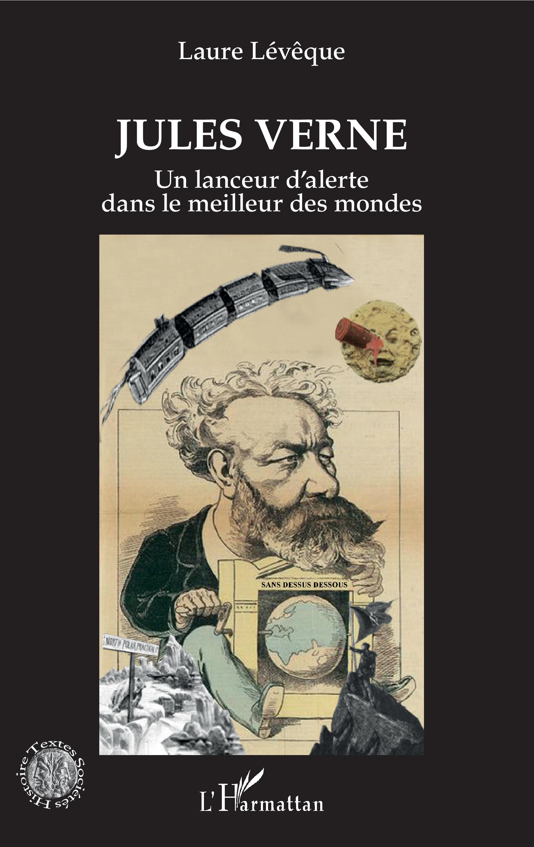 L. Lévêque, Jules Verne. Un lanceur d'alerte dans le meilleur des mondes