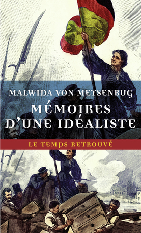 Malwida von Meysenbug, Mémoires d’une idéaliste
