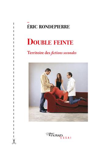 E. Rondepierre, Double feinte