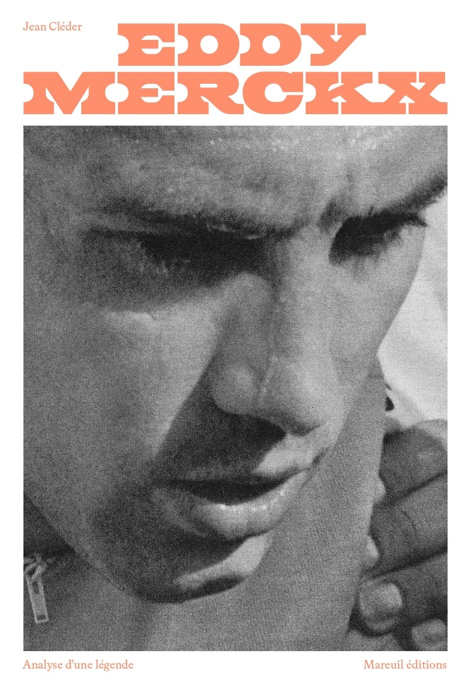 J. Cléder, Eddy Merckx, analyse d'une légende