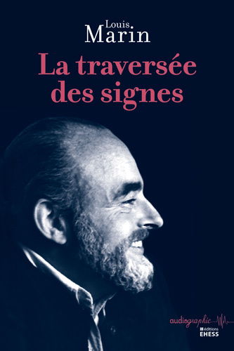 L. Marin, La traversée des signes